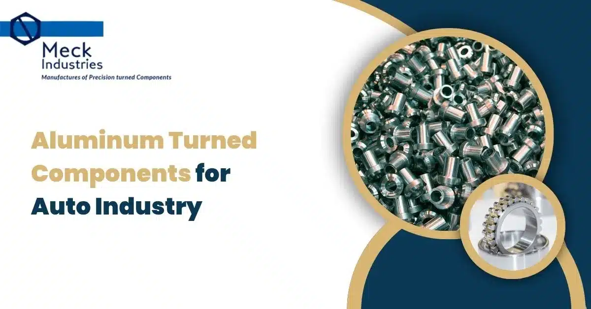 Aluminum Turned Components For Auto Industry