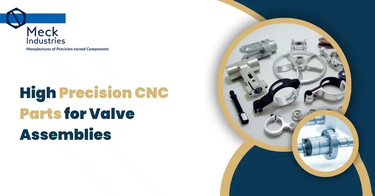 High Precision CNC Parts For Valve Assemblies