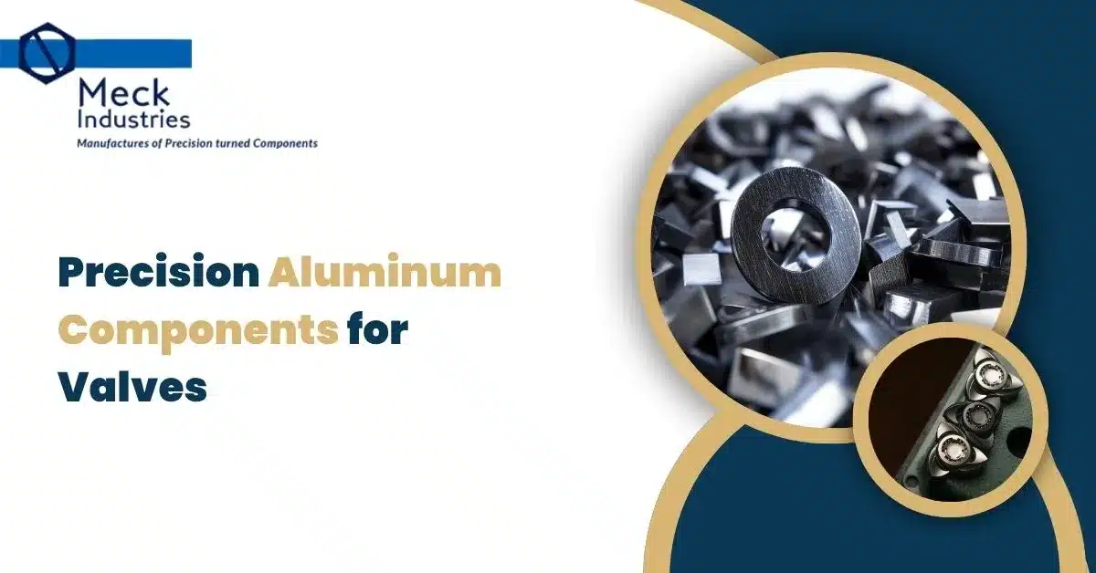 Precision Aluminum Components For Valves